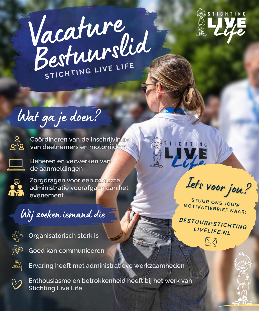 Vacature bestuurslid Stichting Live Life